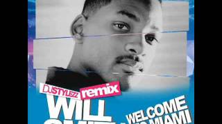 Will Smith - Welcome to Miami (DJ STYLEZZ Remix)