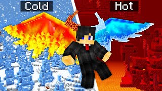 Minecraft but From COLD to HOT...