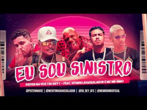 PISTEN NA VOZ - DU REY FEAT. VITINHO AVASSALADOR - MR BIM - EU SOU SINISTRO (REMIX BREGA FUNK)
