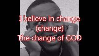 Change My Believe Lyrics