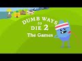 Dumb Ways To Die 2 Soundtrack Main Theme