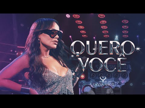 Quero Você - Paredão da Diferentona - Samyra Show (Clipe Oficial)