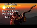 Let God Arise/It Is Good/Roni Roni Bat Zion - Paul Wilbur - Lyrics