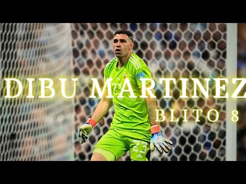 BLITO 8 - DIBU MARTINEZ 🥅