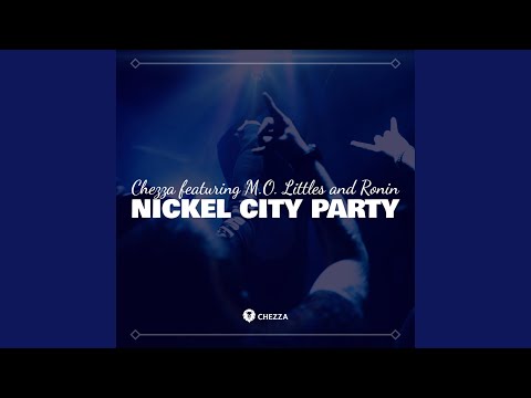 Nickel City Party (feat. M.O. Littles & Ronin705)