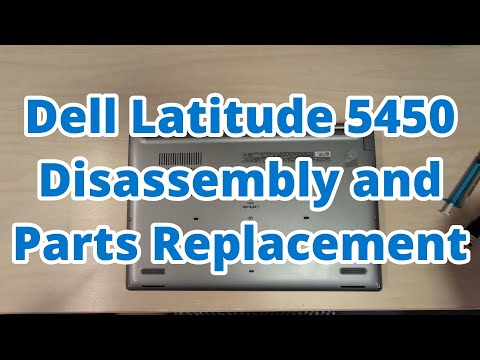 Dell Latitude 5450 Disassembly and Parts Replacement