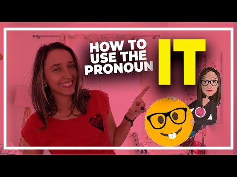 How to Use The Pronoun It in English - Improve your English