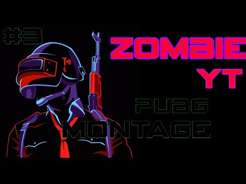 PUBG MONTAGE #3 || PUBG MOBILE || NEFFEX -- GRATEFUL || INTENSE FIGHT SCENES || ZOMBIE YT