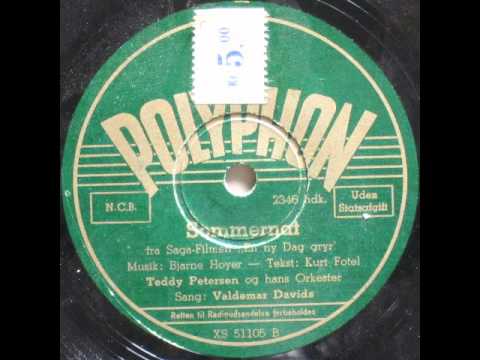 Sommernat - Teddy Petersen; Valdemar Davids 1945