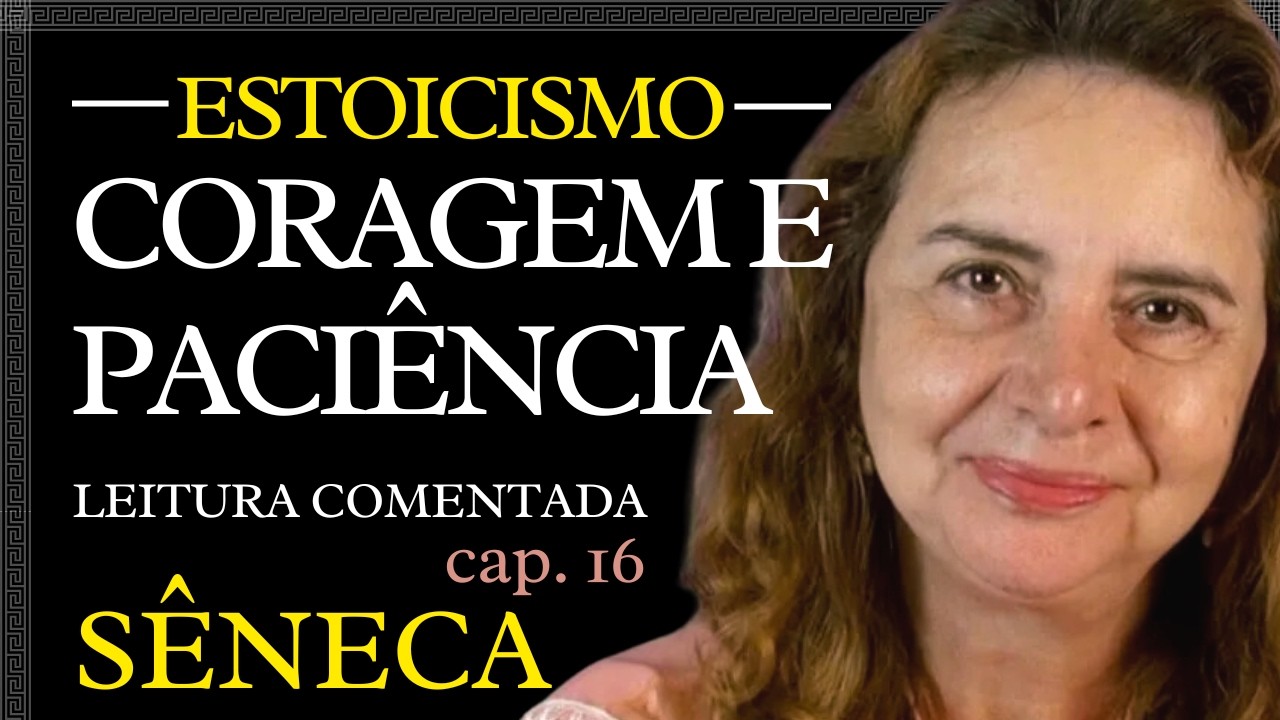 Capítulo 16: "A Vida Feliz" de Sêneca | Leitura Comentada com Lúcia Helena Galvão - Nova Acrópole