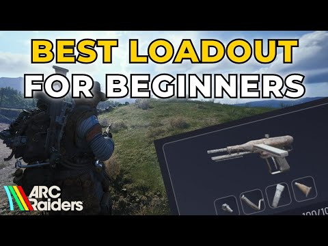 Arc Raiders Best Beginner Loadout (Win More Fights Fast)