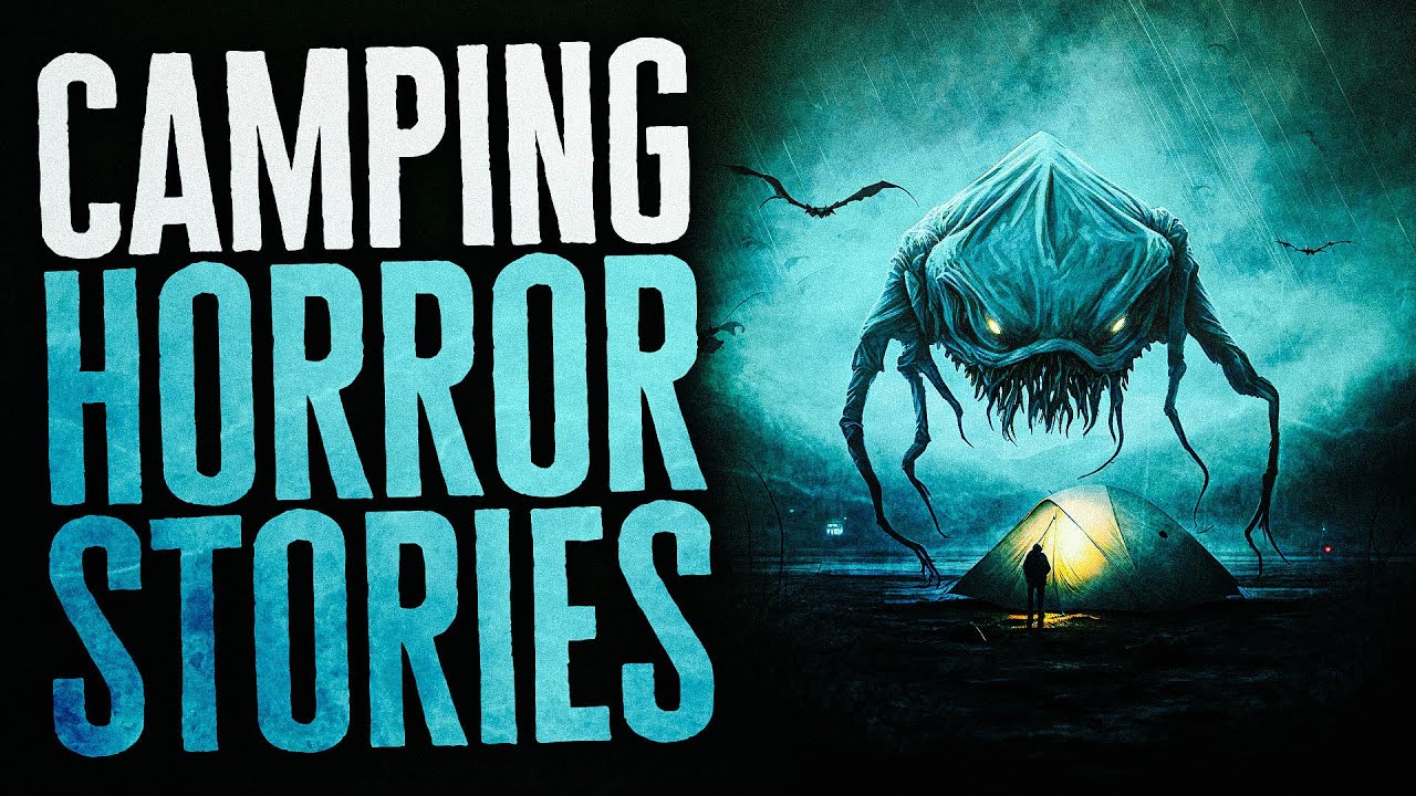 7 Scary Camping Horror Stories