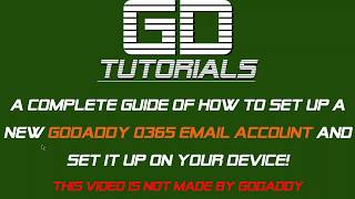 A Complete Guide how to set up Godaddy Office 365 Email onto your iPhone and Outlook