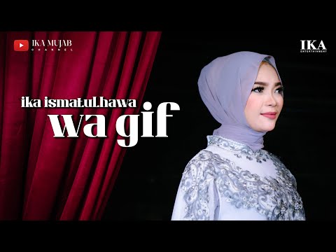 IKA ISMATUL HAWA - WAGIF ( واقف على بابكم ) IKA ENTERTAINMENT