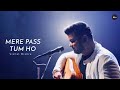 Mere Paas Tum Ho Full Song Vishal Mishra New Hindi Songs 2022 Mai Samja Tha Tum Ho Full Song