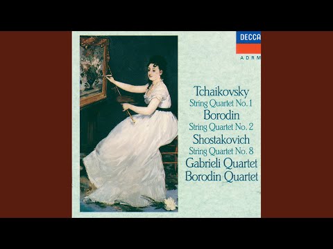 Tchaikovsky: String Quartet No. 1 in D Major, Op. 11, TH 111 - II. Andante cantabile