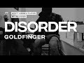 Goldfinger - Disorder (Guitar Cover)