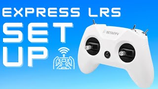 How to setup the BetaFPV ExpressLRS Lite Radio
