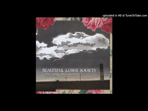 Beautiful Loser Society - Shade Tree Mechanic