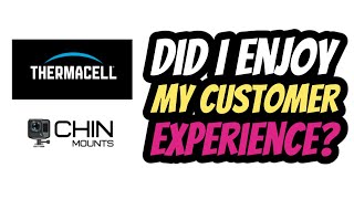 Did I Enjoy my Customer Experience | Thermacell & ChinMounts Defects