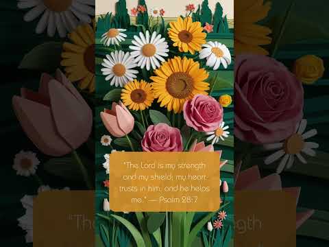 "God is My Strength: Psalm 28:7 Encouragement" #faithfirefreedom