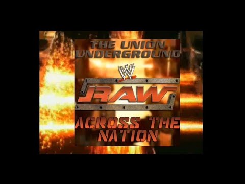 WWE RAW's 6th Theme Song: The Union Underground - Across The Nation (for 1 hour)