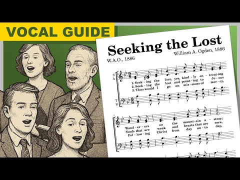 Seeking the Lost | Piano + Vocal Hymn Guide | B♭ Major
