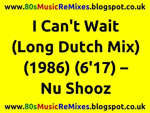 I Can't Wait (Long Dutch Mix) – Nu Shooz | 80s Club Music | 80s Club Mixes | 80s Dance Music Hits