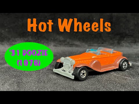 Wheeled Weekends: Hot Wheels: '31 Doozie (1976)