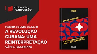 A revolução cubana: uma reinterpretação
