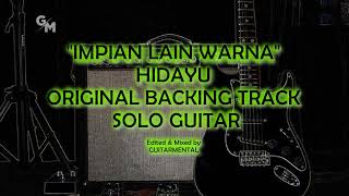 Download lagu HIDAYU - IMPIAN LAIN WARNA - SOLO BACKING TRACK mp3