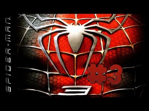 Spider-Man 3 - Walkthrough - Part 3 (PC) [HD]