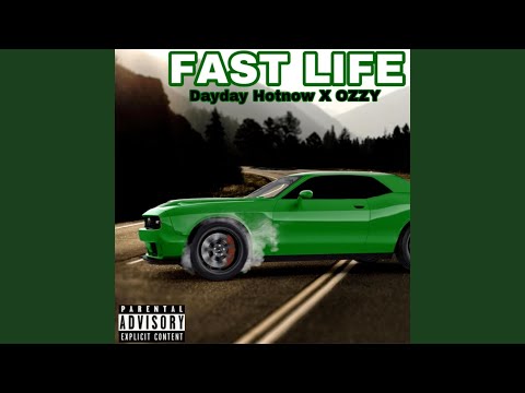 Fast Life