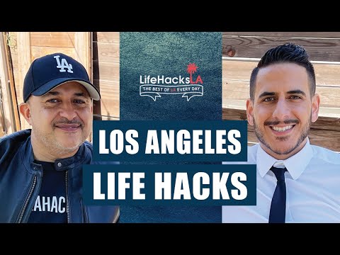 Los Angeles Life Hacks