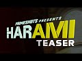 Harami Teaser Shayana Khatri Neha Gupta PrimeShots