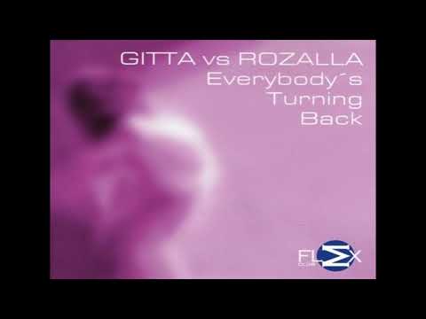 Gitta Vs. Rozalla - Everybody's Turning Back (Radio Edit) (2001)