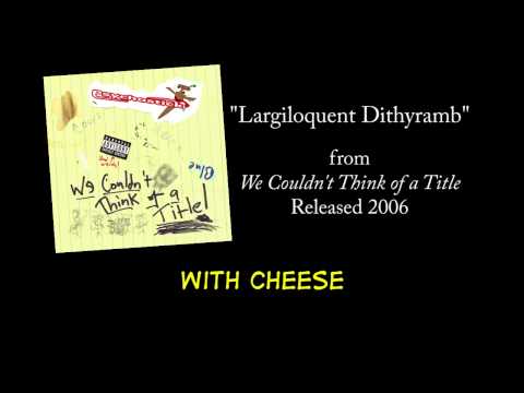 Videoclip de Largiloquent Dithyramb — Psychostick