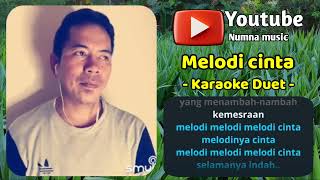 Download lagu MELODI CINTA - KARAOKE DUET (Cipt. H.RHOMA IRAMA) mp3 Download lagu MELODI CINTA - KARAOKE DUET (Cipt. H.RHOMA IRAMA) mp3