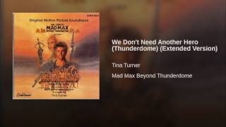 We Don&#39;t Need Another Hero (Thunderdome)