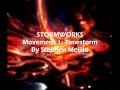 STORMWORKS Movement 1: Timestorm By Stephen Melillo