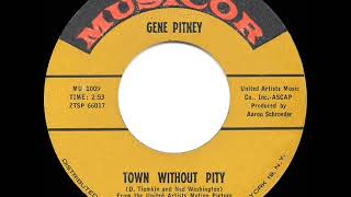 1961 OSCAR-NOMINATED SONG: Town Without Pity - Gene Pitney