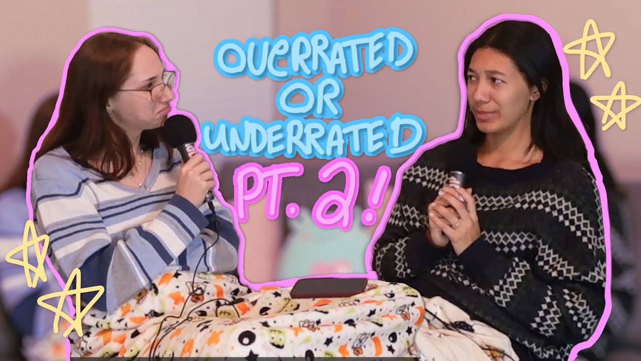 Episode 22. "Overrated VS Underrated PT. 2!" Just Myapinion Podcast