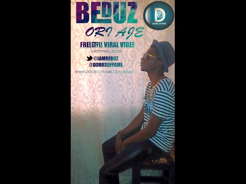 Beduz - Ori Aje viral music video