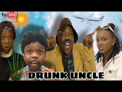 AFRICAN DRAMA!!:DRUNK UNCLE BAKARI #saturdaydosage