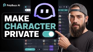 How To Make A Character Private In PolyBuzz AI (Quick Tip)