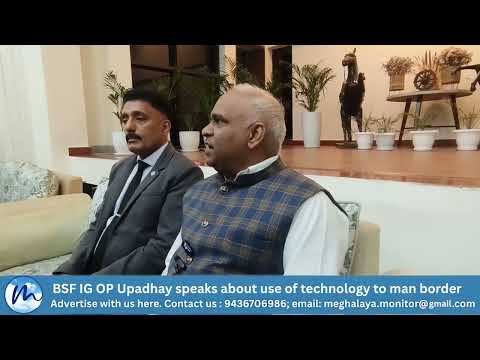 BSF IG OP Upadhay speaks about use of advanced technology to man border