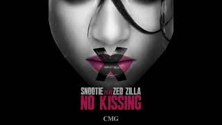 Snootie Wild Ft Zed Zilla *NO KISSING* #2013