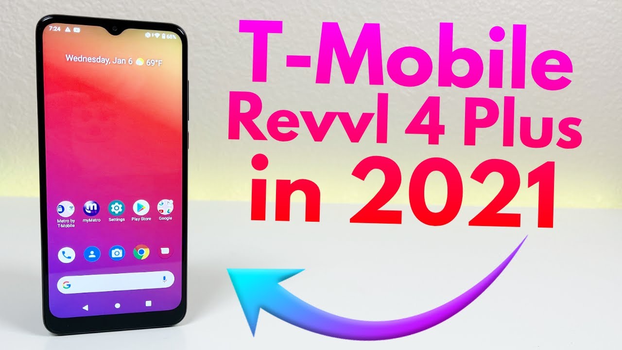 T-Mobile Revvl 4 Plus in 2021 - (Still Worth It?)