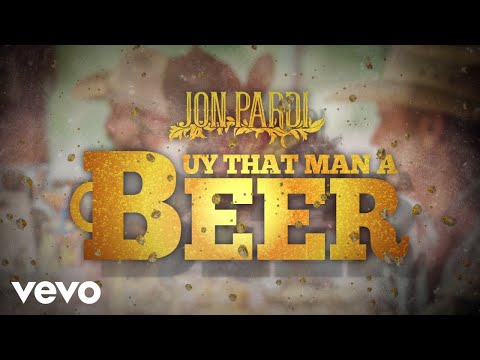 Video thumbnail for Buy That Man a Beer