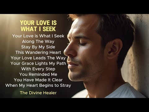 Your Love is What I Seek 🙏 Gospel Songs of Faith & Praise